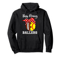 Busy Raising Ballers Mom Funny Hoodie - Fun Novelty Design Men Women - T-Shirt, Sweatshirt, Hoodie