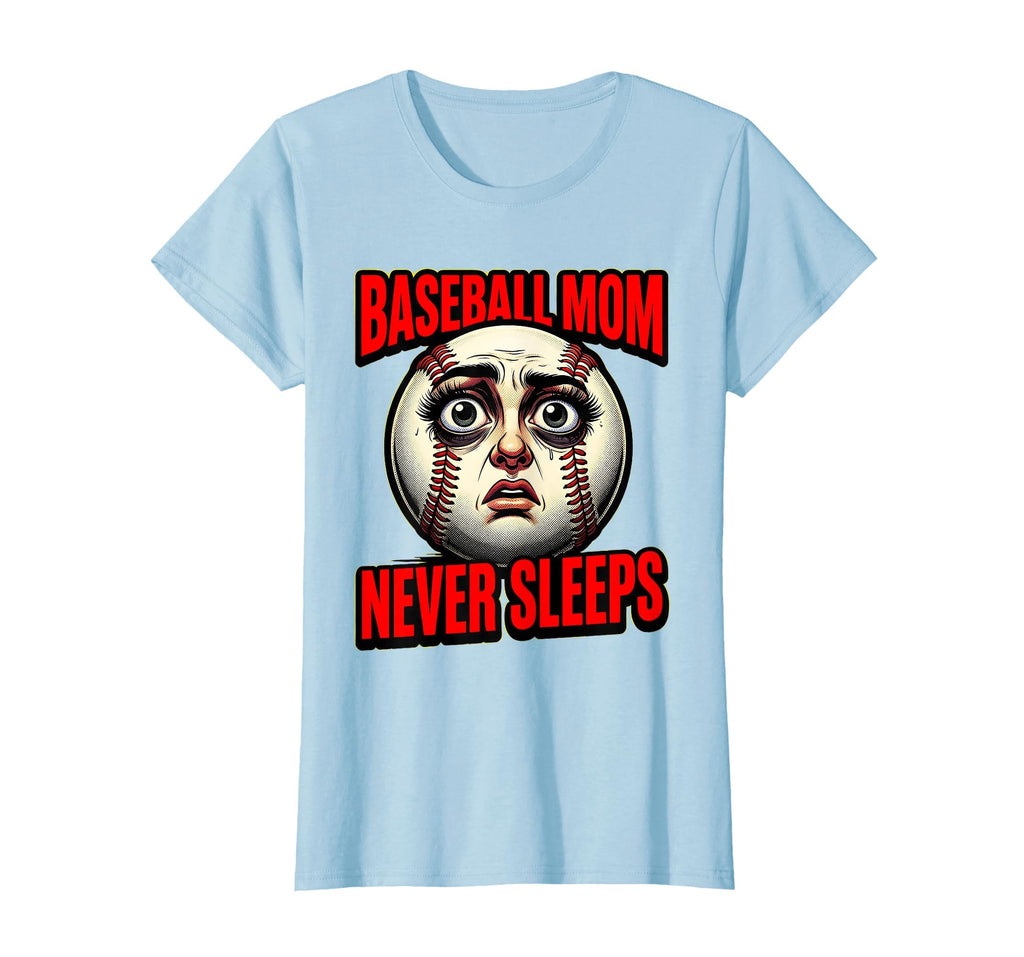 Baseball Mama Never Sleeps Proud Mom T-Shirt - Custom Art Print Unisex - T-Shirt, Sweatshirt, Hoodie