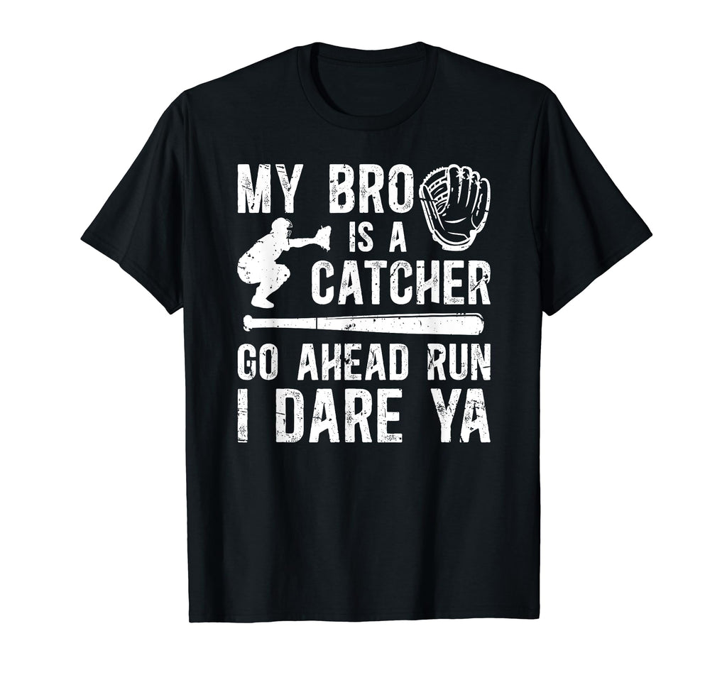 My Bro Is Baseball Catcher Brother T-Shirt - Trendy Graphic for Adults - T-Shirt, Sweatshirt, Hoodie