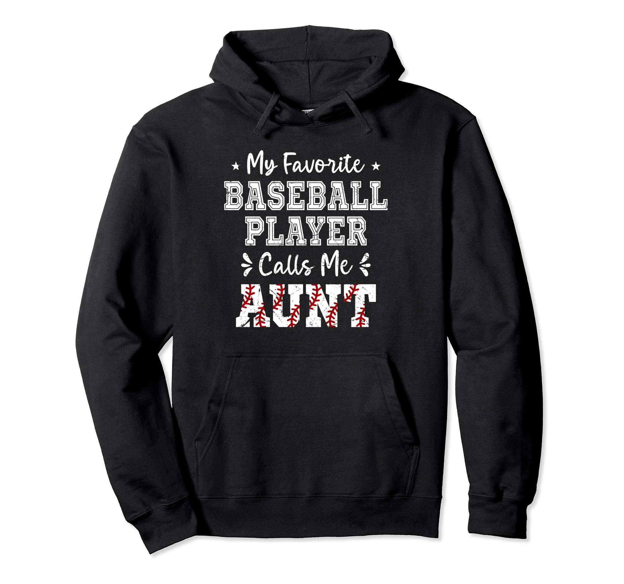 My Favorite Baseball Player Calls Me Aunt Hoodie - Minimalist Print Unisex - T-Shirt, Sweatshirt, Hoodie