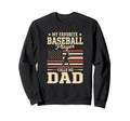 My Favorite Baseball Player Calls Sweatshirt - Minimalist Print Men Women - T-Shirt, Sweatshirt, Hoodie