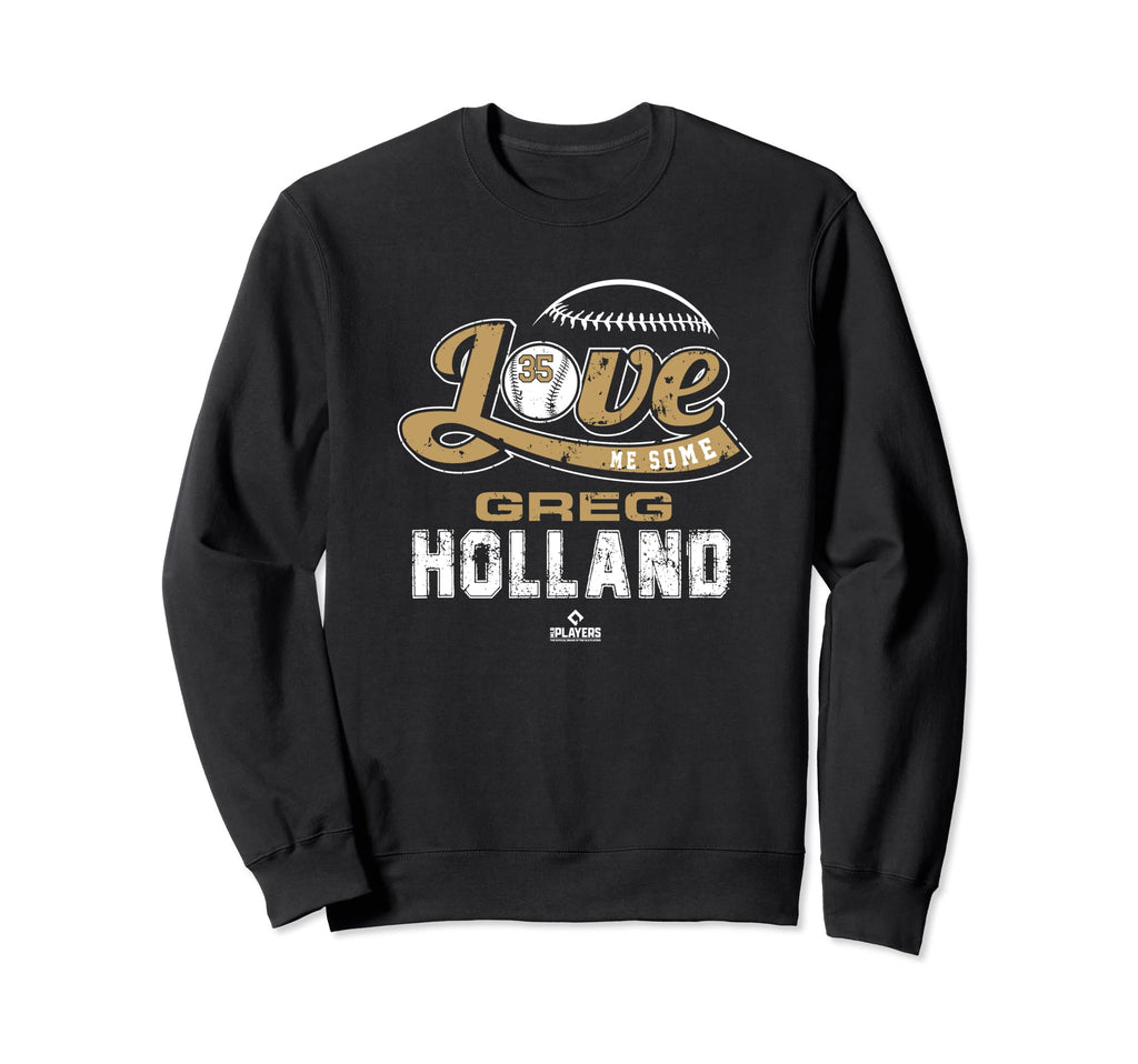 Love Me Some Greg Holland Mlbpa Sweatshirt - Trendy Graphic Men Women - T-Shirt, Sweatshirt, Hoodie