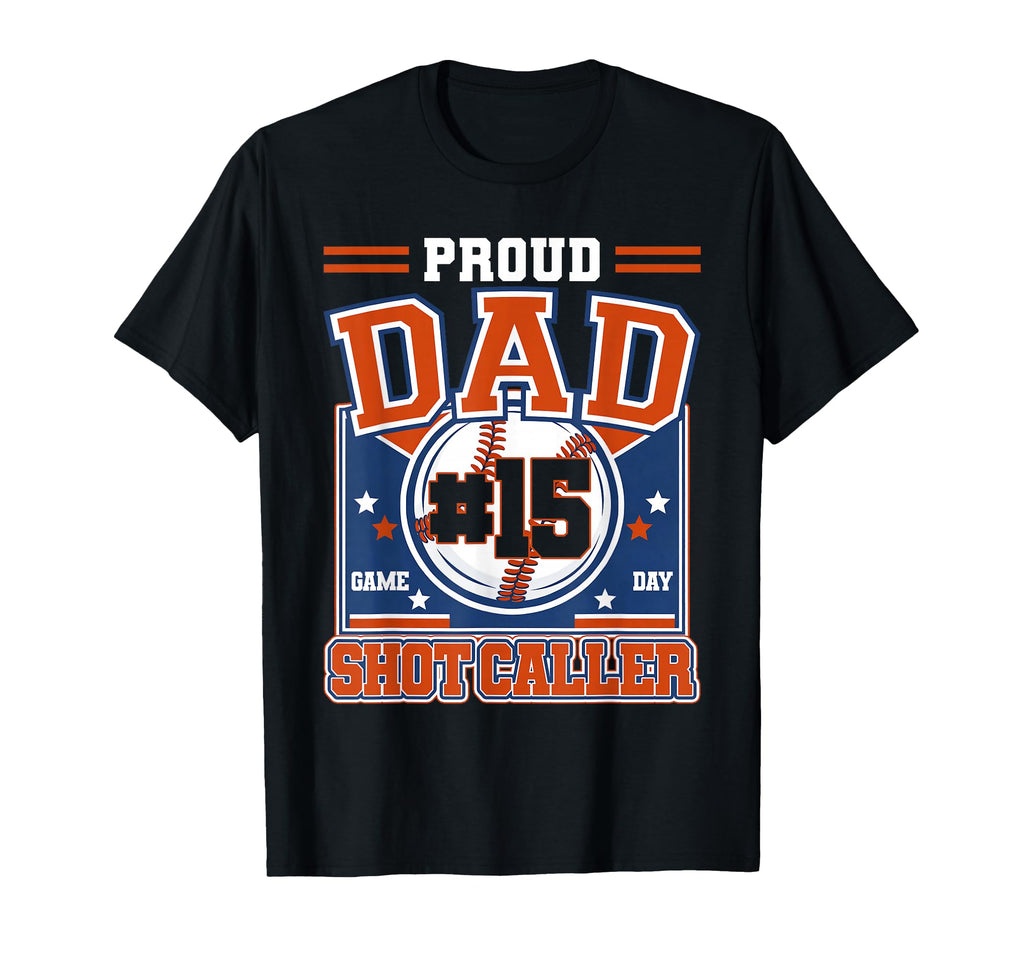 Proud Dad Baseball Player Number 15 T-Shirt - Custom Art Print for Adults - T-Shirt, Sweatshirt, Hoodie