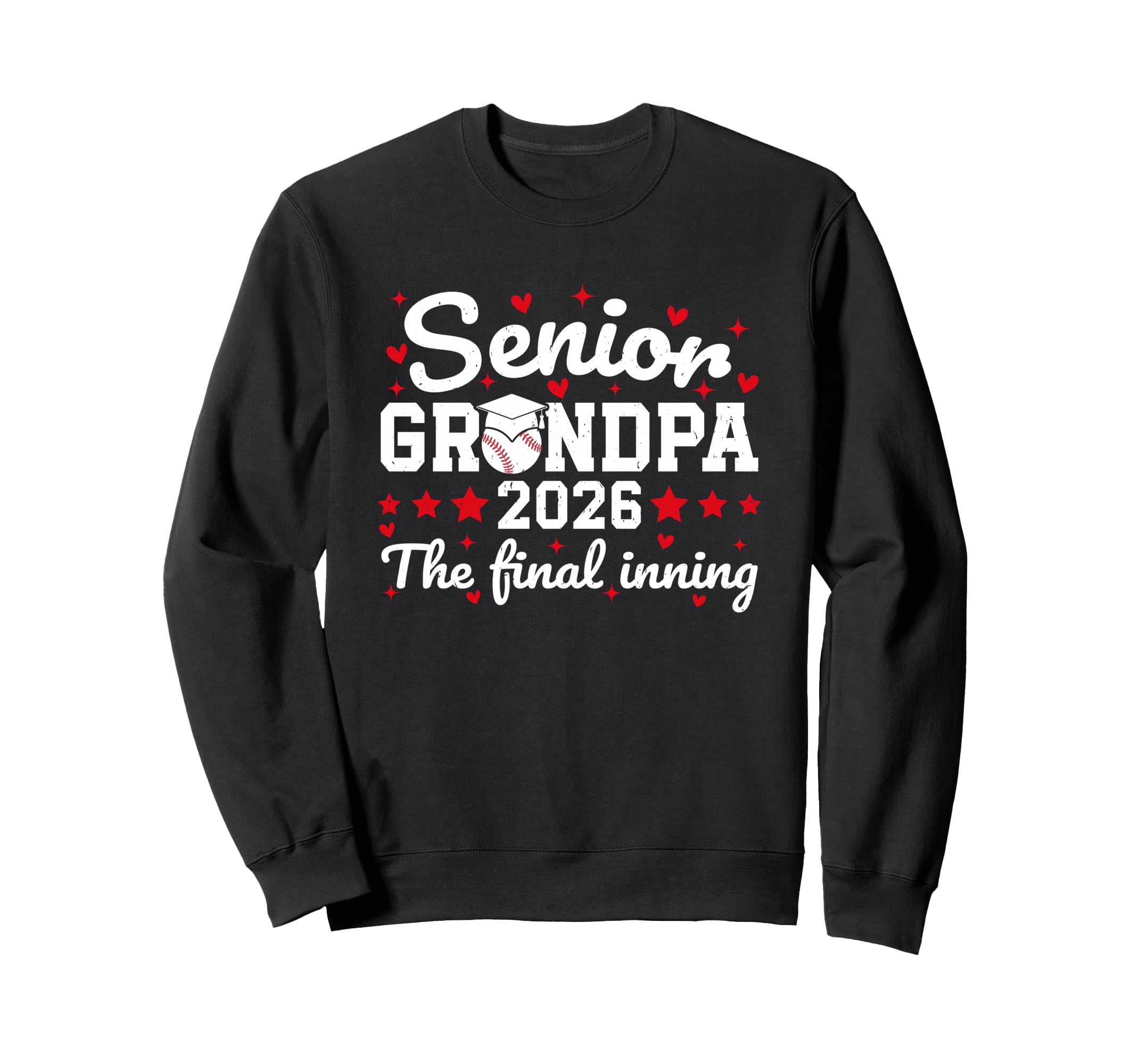 Senior Grandpa 2026 Final Inning Sweatshirt - Streetwear Style Men Women - T-Shirt, Sweatshirt, Hoodie