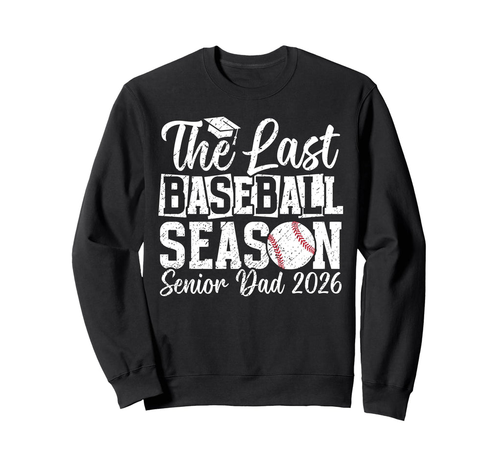 Last Baseball Season Baseball Sweatshirt - Minimalist Print Men Women - T-Shirt, Sweatshirt, Hoodie