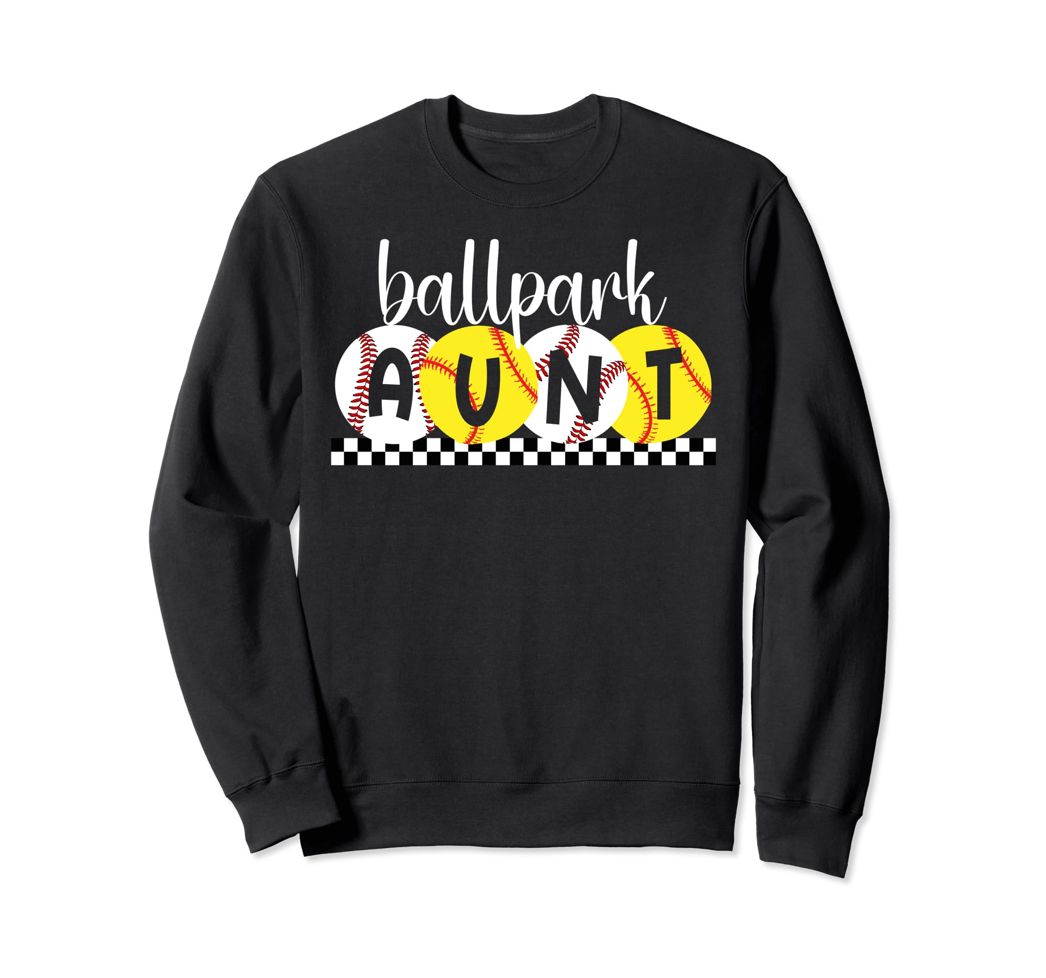 Ballpark Aunt Proud Softball Sweatshirt - Trendy Graphic for Adults - T-Shirt, Sweatshirt, Hoodie