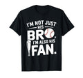 Baseball Brother Im Not Just His Bro T-Shirt - Minimalist Print Men Women - T-Shirt, Sweatshirt, Hoodie