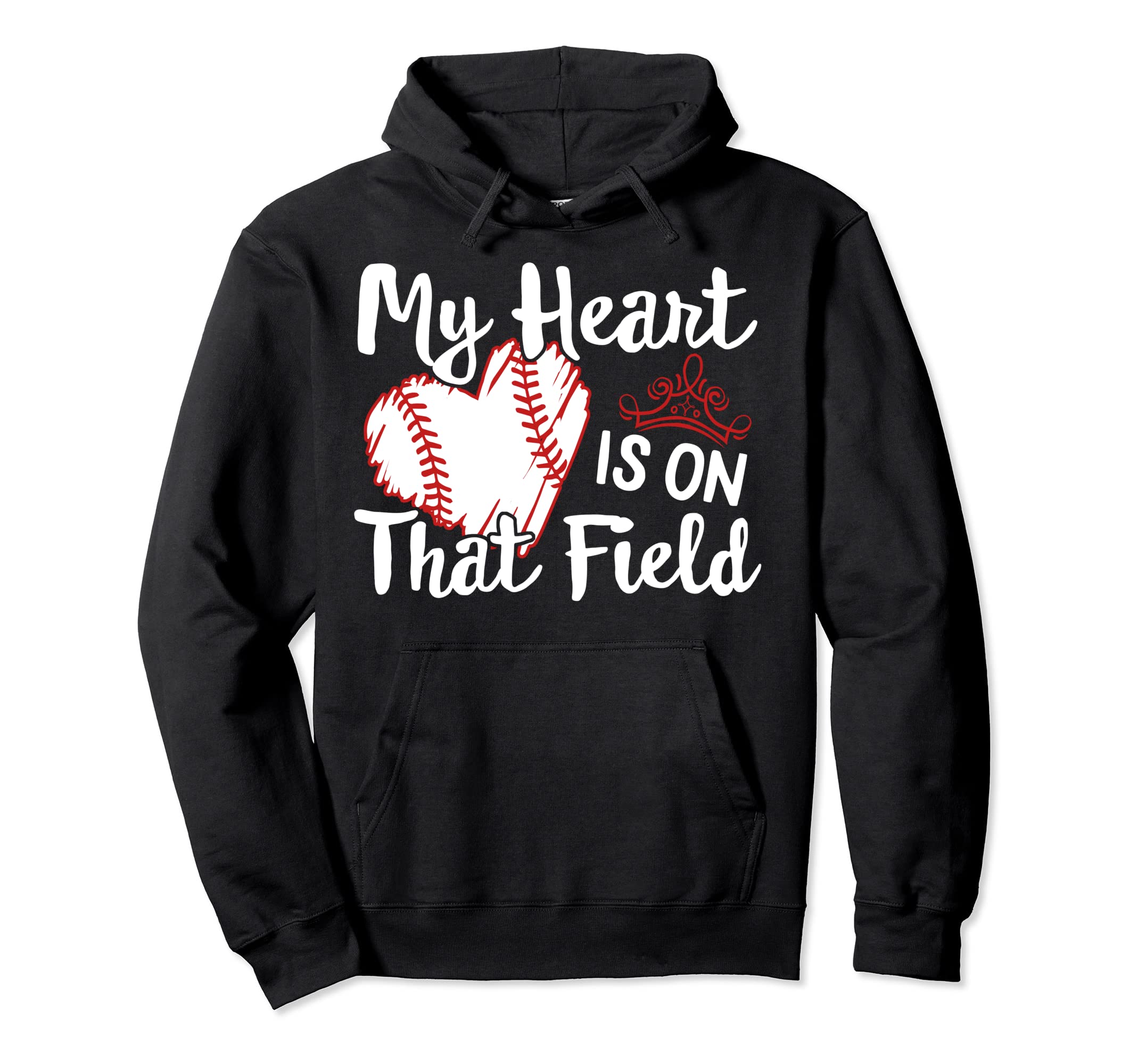 My Heart Is That Field Baseball Hoodie - Unique Graphic for Adults - T-Shirt, Sweatshirt, Hoodie