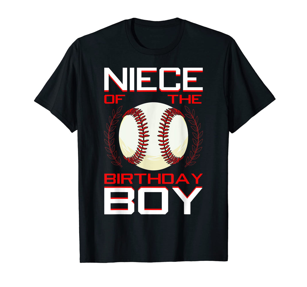 Niece Birthday Baseball Theme T-Shirt - Casual Everyday Wear Men Women - T-Shirt, Sweatshirt, Hoodie