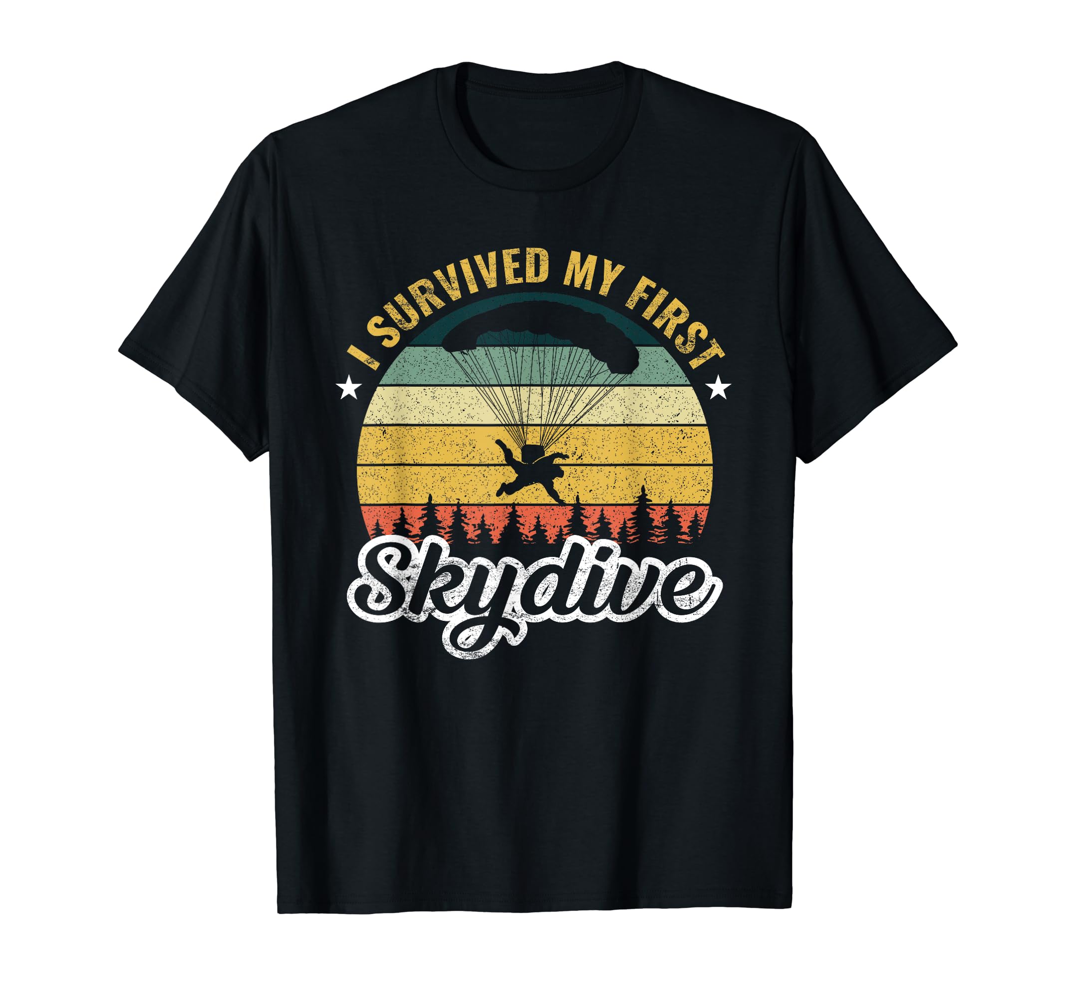 I Survived My First Skydive Sunset T-Shirt - Trendy Graphic Unisex - T-Shirt, Sweatshirt, Hoodie