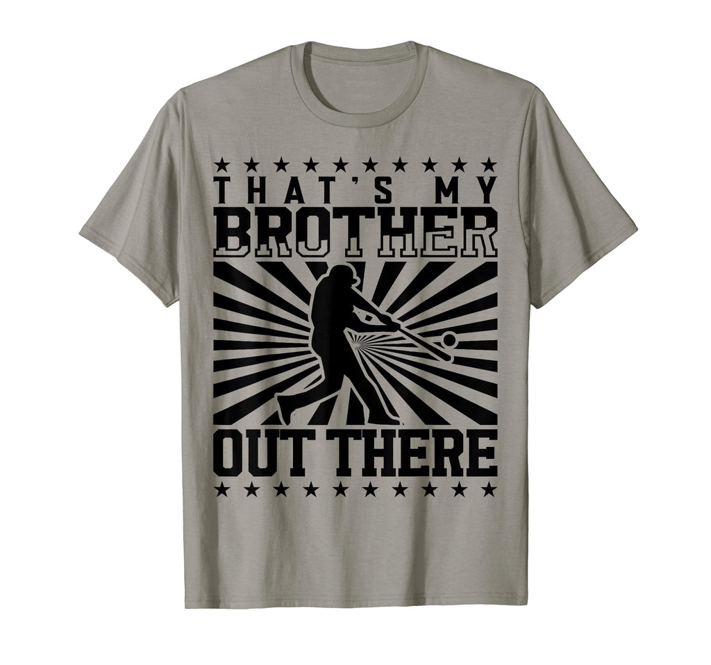 Baseball Brother Thats My Brother Out T-Shirt - Trendy Graphic Men Women - T-Shirt, Sweatshirt, Hoodie