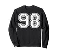 98 Number Ninety Eight Team Sports Sweatshirt - Graphic Print Unisex - T-Shirt, Sweatshirt, Hoodie