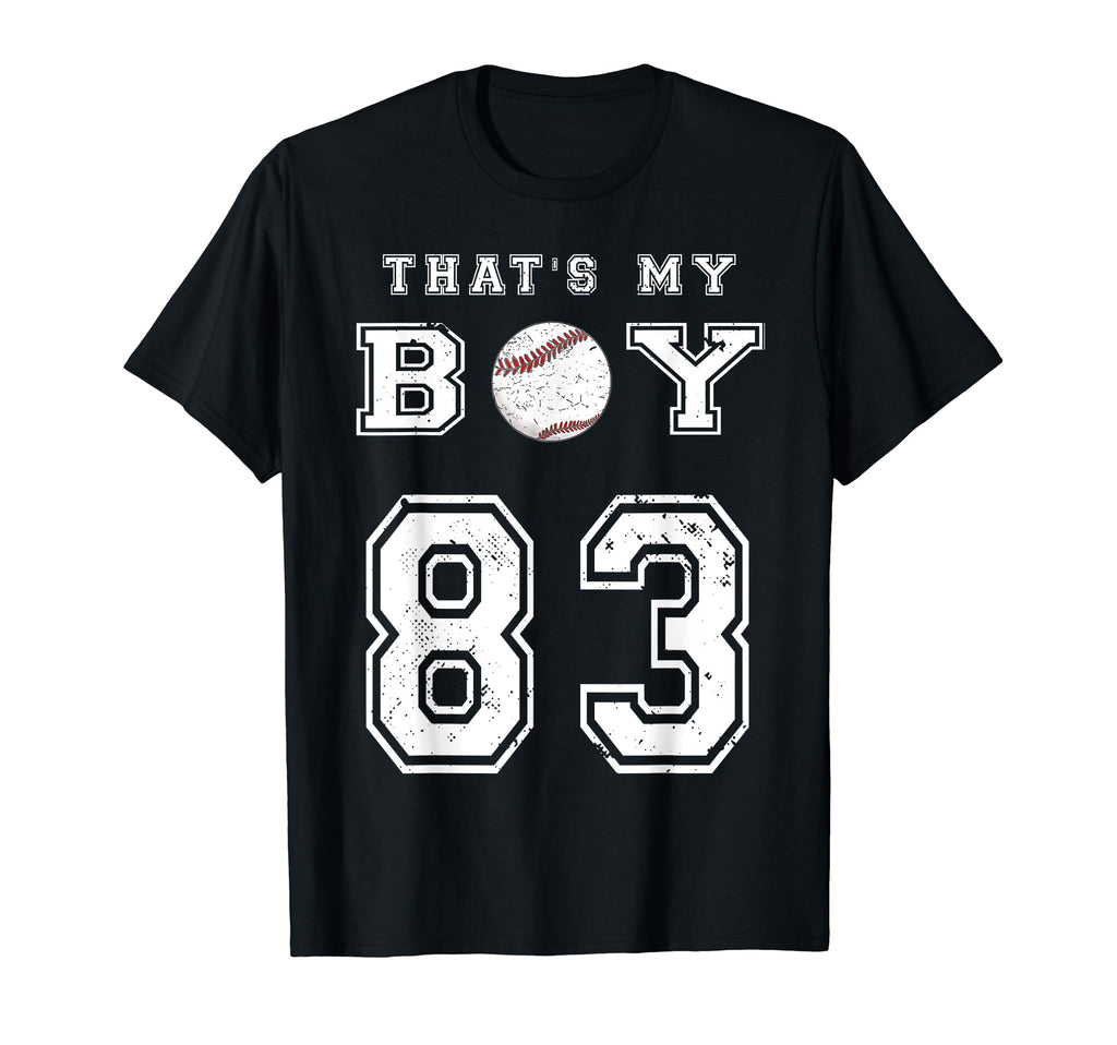 Thats My Baseball 83 Jersey Number Mom Dad T-Shirt - Graphic Print Unisex - T-Shirt, Sweatshirt, Hoodie