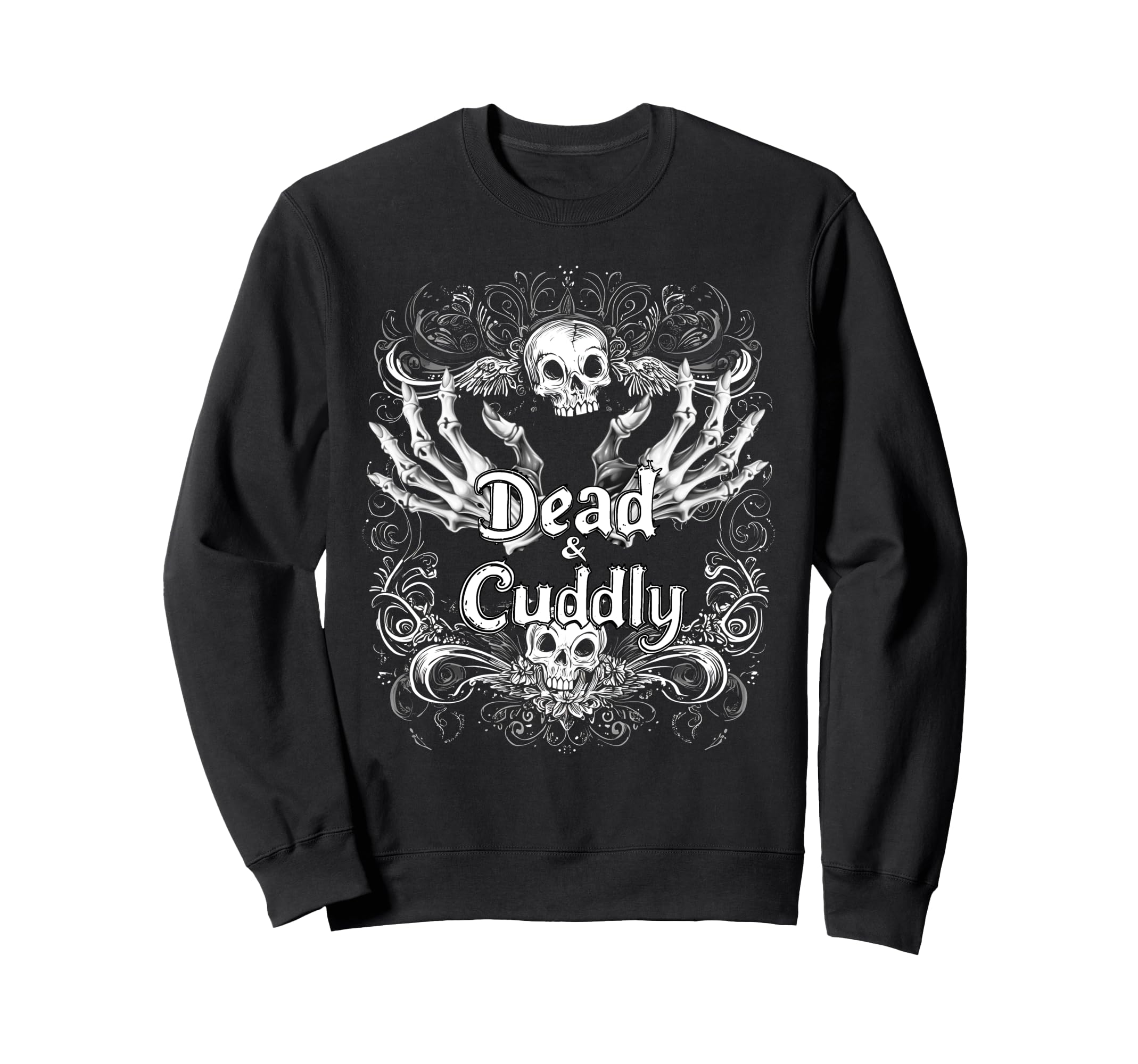 Dead And Cuddly Gothic Alt Sweatshirt - Casual Everyday Wear for Adults - T-Shirt, Sweatshirt, Hoodie