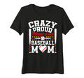 Womens Crazy Proud Always Loud Funny T-Shirt - Graphic Print for Adults - T-Shirt, Sweatshirt, Hoodie