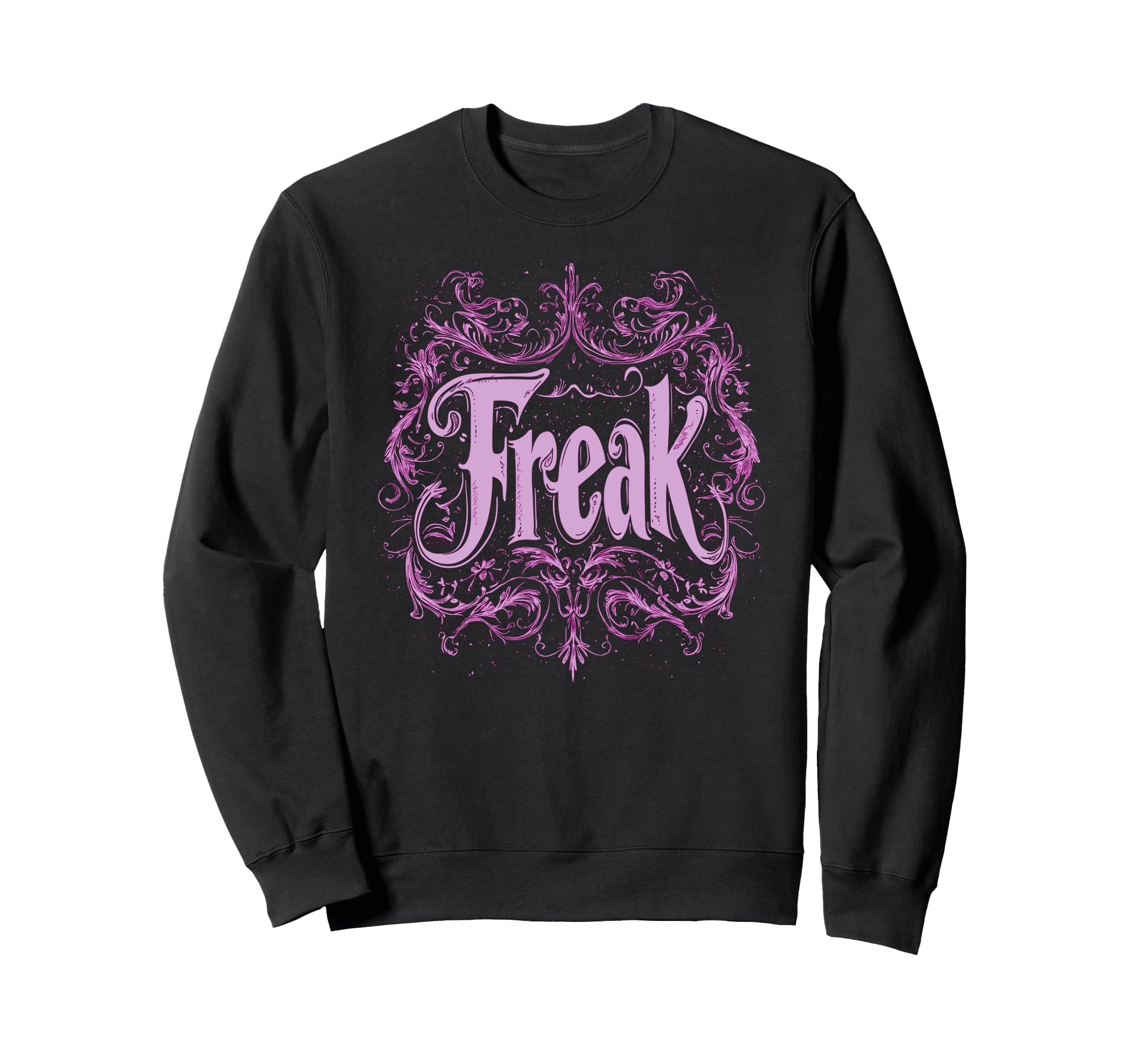 Freak Gothic Alt Grunge Hip Hop Sweatshirt - Aesthetic Graphic for Adults - T-Shirt, Sweatshirt, Hoodie
