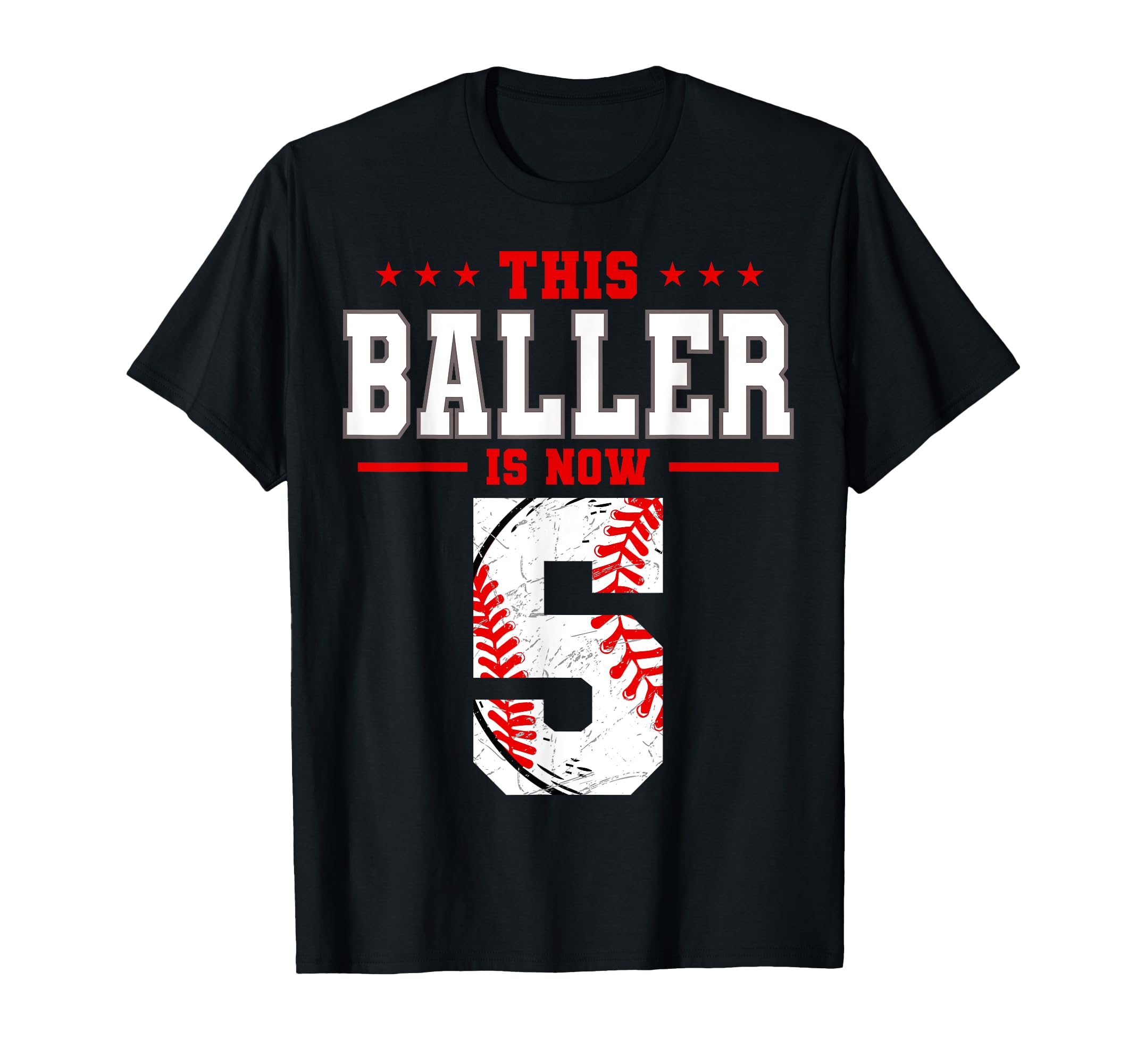 This Baller Is Now 5 Birthday Baseball T-Shirt - Unique Graphic Unisex - T-Shirt, Sweatshirt, Hoodie