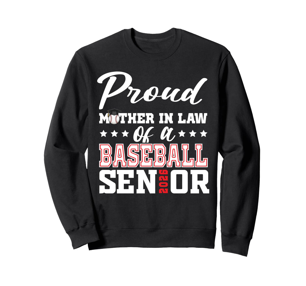Proud Mother Law Baseball Sweatshirt - Fun Novelty Design for Adults - T-Shirt, Sweatshirt, Hoodie