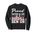 Proud Mother Law Baseball Sweatshirt - Fun Novelty Design for Adults - T-Shirt, Sweatshirt, Hoodie