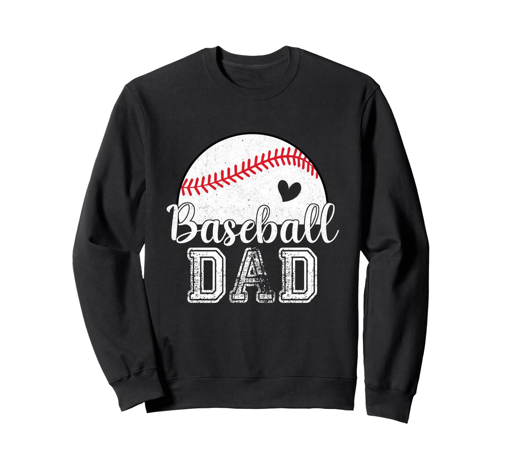 Baseball Dad Gifts Fathers Day Sweatshirt - Fun Novelty Design Men Women - T-Shirt, Sweatshirt, Hoodie
