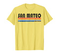 70S 1980S San Mateo Ca T-Shirt - Aesthetic Graphic for Adults - T-Shirt, Sweatshirt, Hoodie
