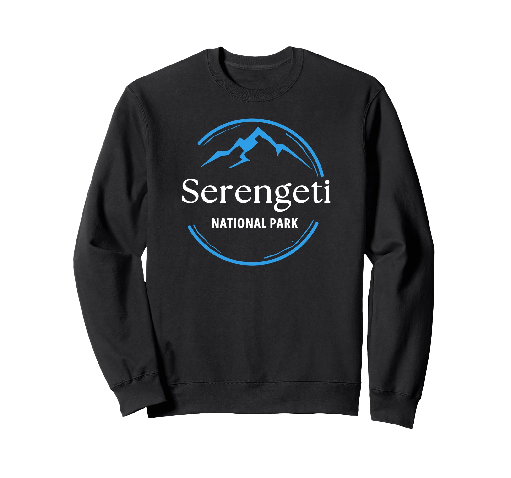 Serengeti National Park Souvenirs Sweatshirt - Streetwear Style Men Women - T-Shirt, Sweatshirt, Hoodie
