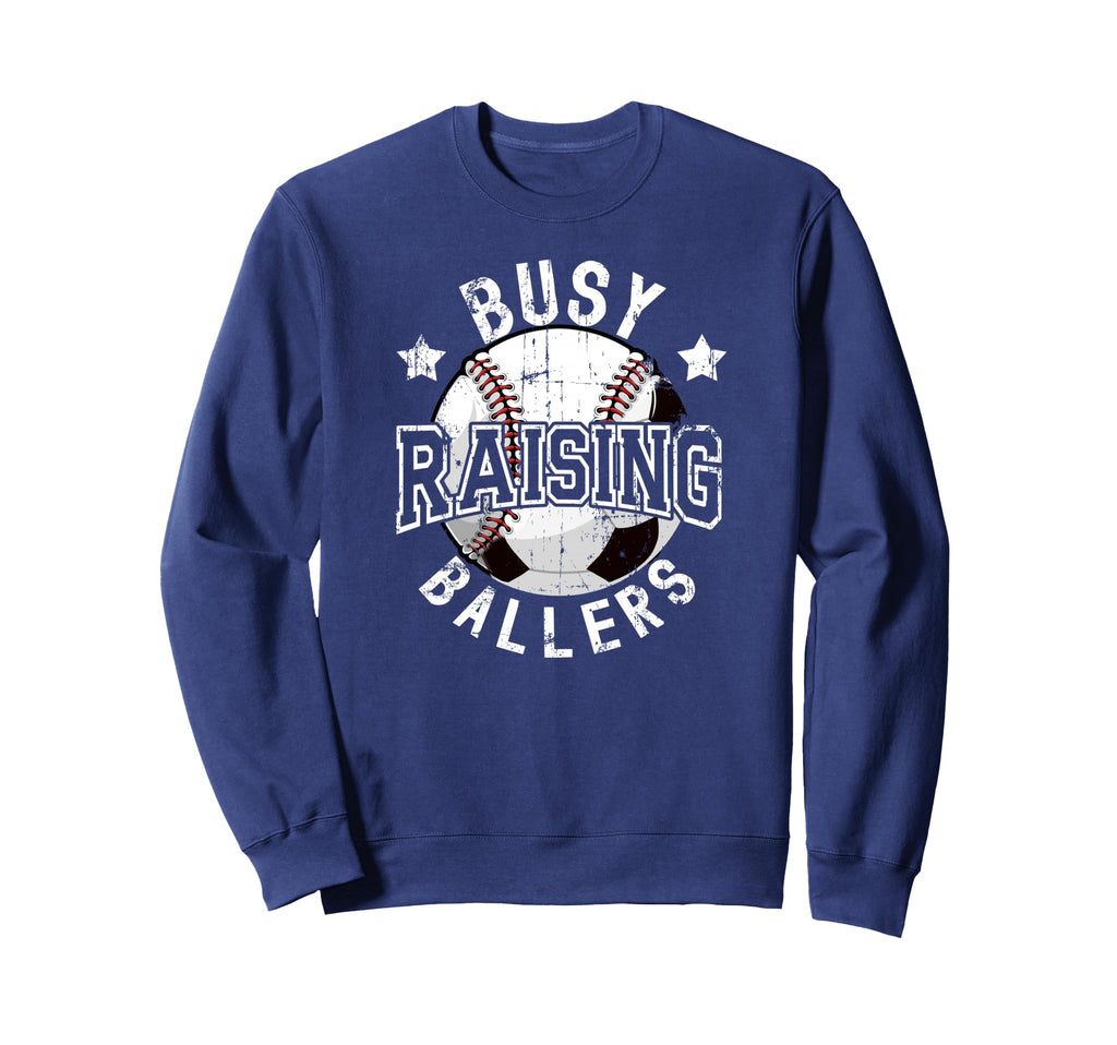 Busy Raising Ballers Baseball Soccer Sweatshirt - Minimalist Print Unisex - T-Shirt, Sweatshirt, Hoodie