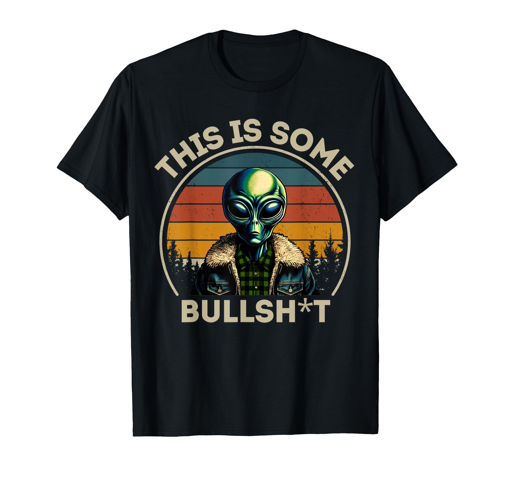 This Is Some Bullshit Resident Funny T-Shirt - Streetwear Style Unisex - T-Shirt, Sweatshirt, Hoodie