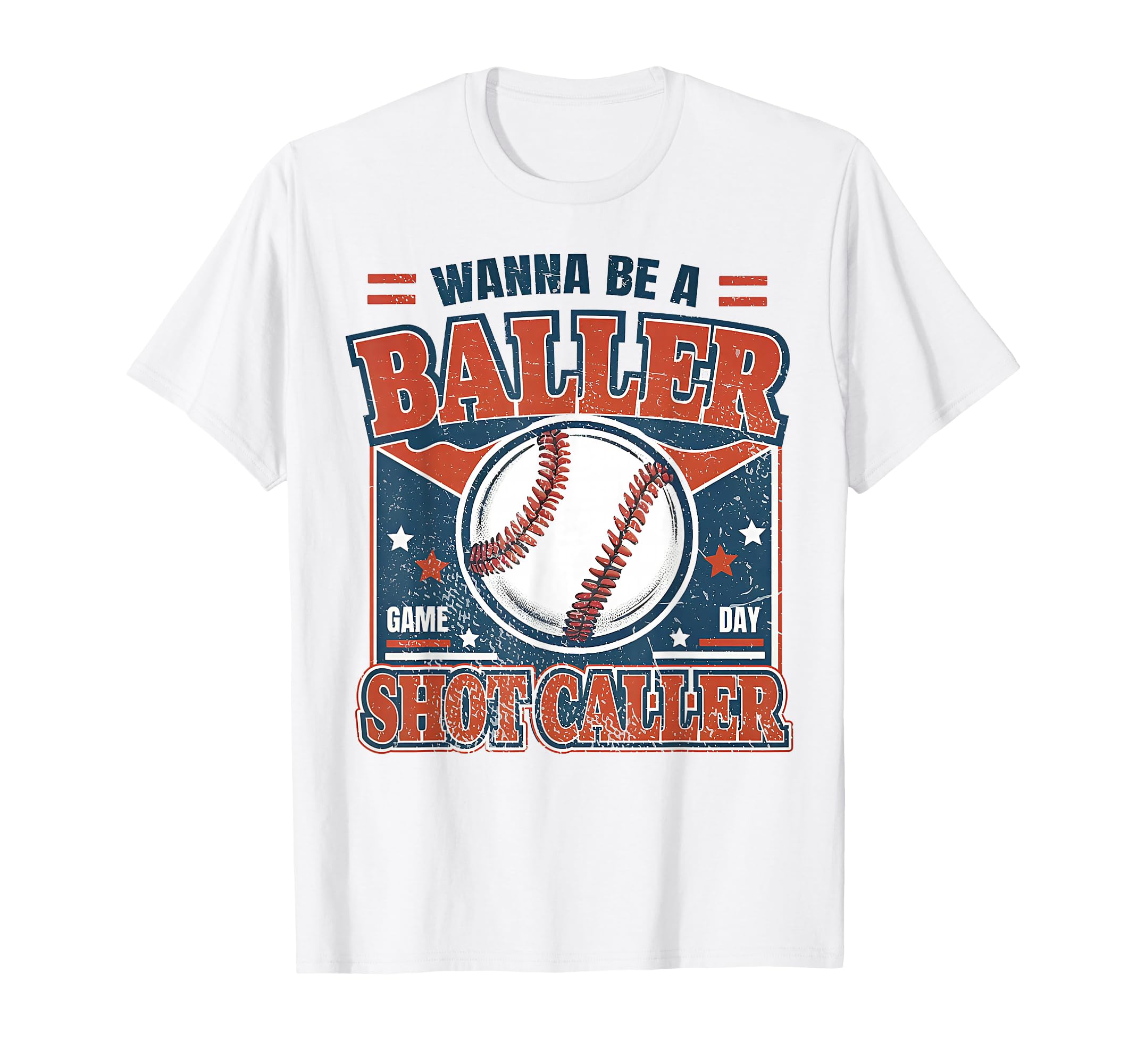 Wanna Be Baller Shot Caller Baseball T-Shirt - Graphic Print for Adults - T-Shirt, Sweatshirt, Hoodie