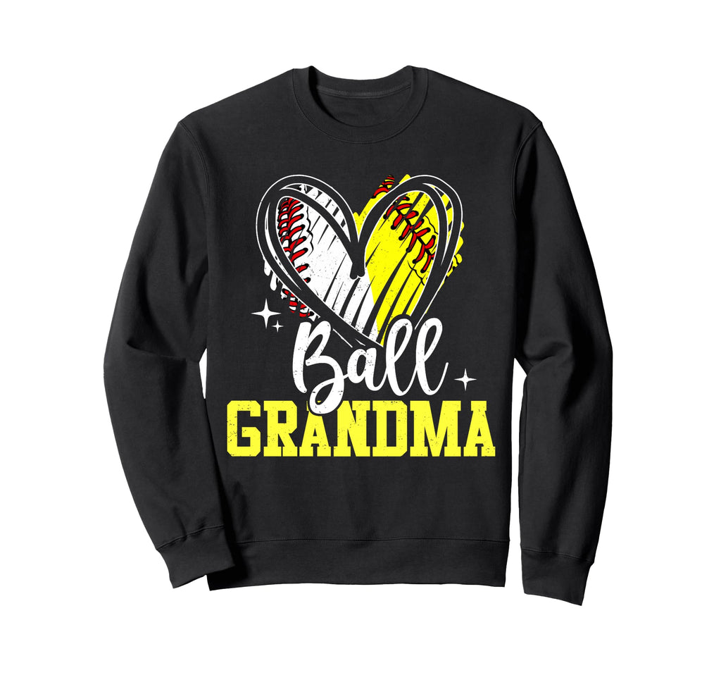 Ball Grandma Softball Baseball Sweatshirt - Casual Everyday Wear Unisex - T-Shirt, Sweatshirt, Hoodie