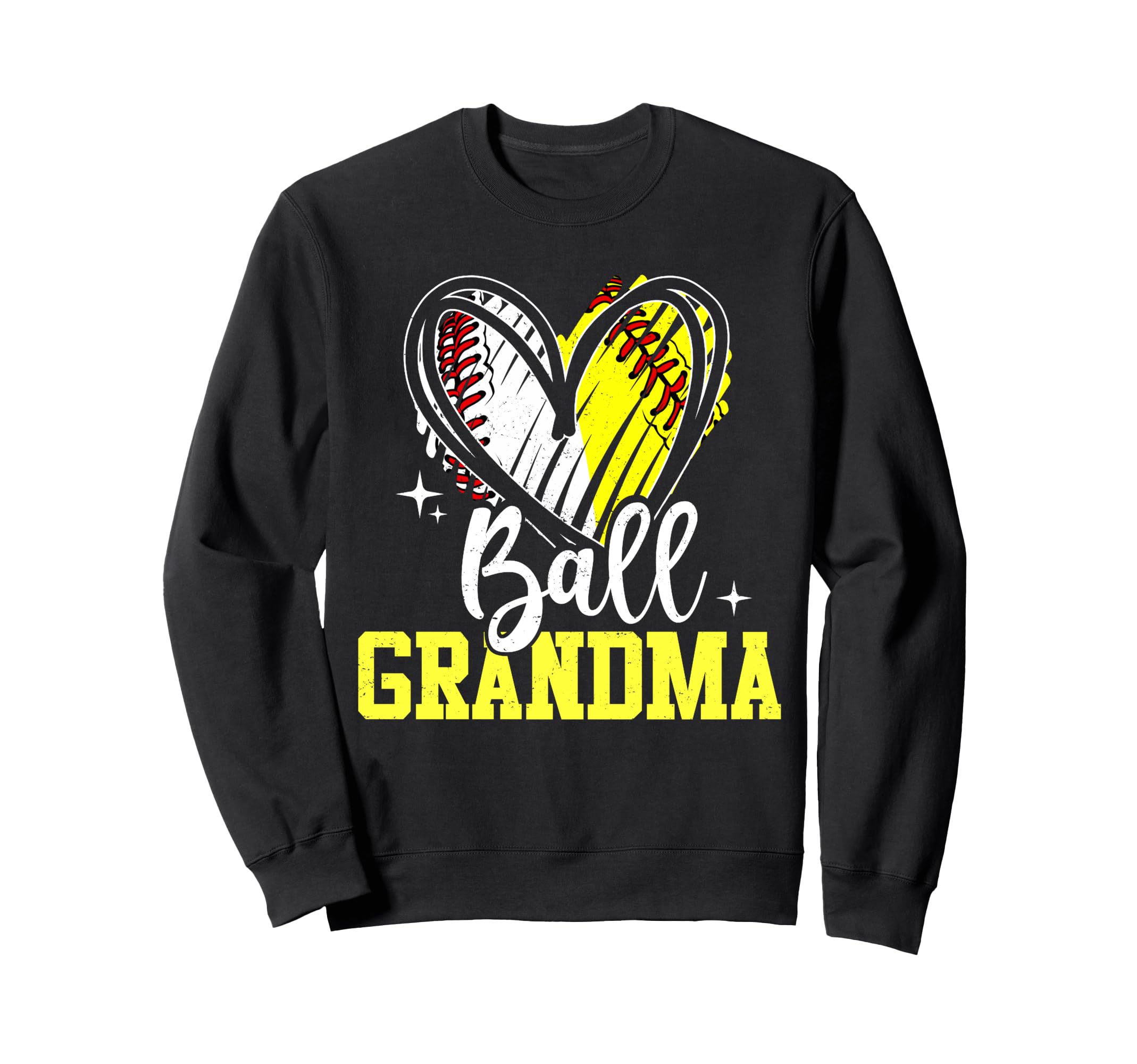 Ball Grandma Softball Baseball Sweatshirt - Casual Everyday Wear Unisex - T-Shirt, Sweatshirt, Hoodie