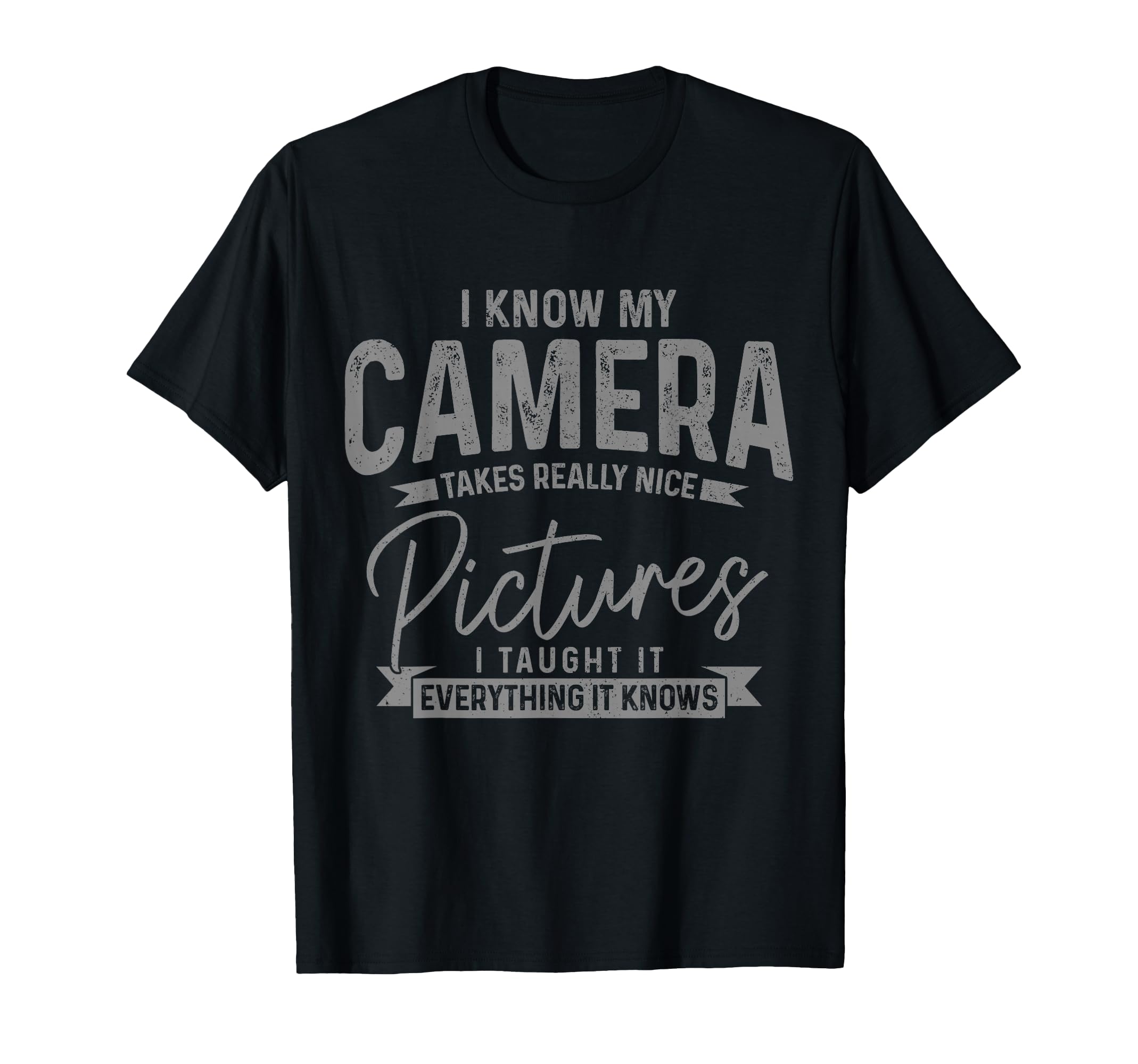 Funny Photographer Camera Funny T-Shirt - Casual Everyday Wear Men Women - T-Shirt, Sweatshirt, Hoodie