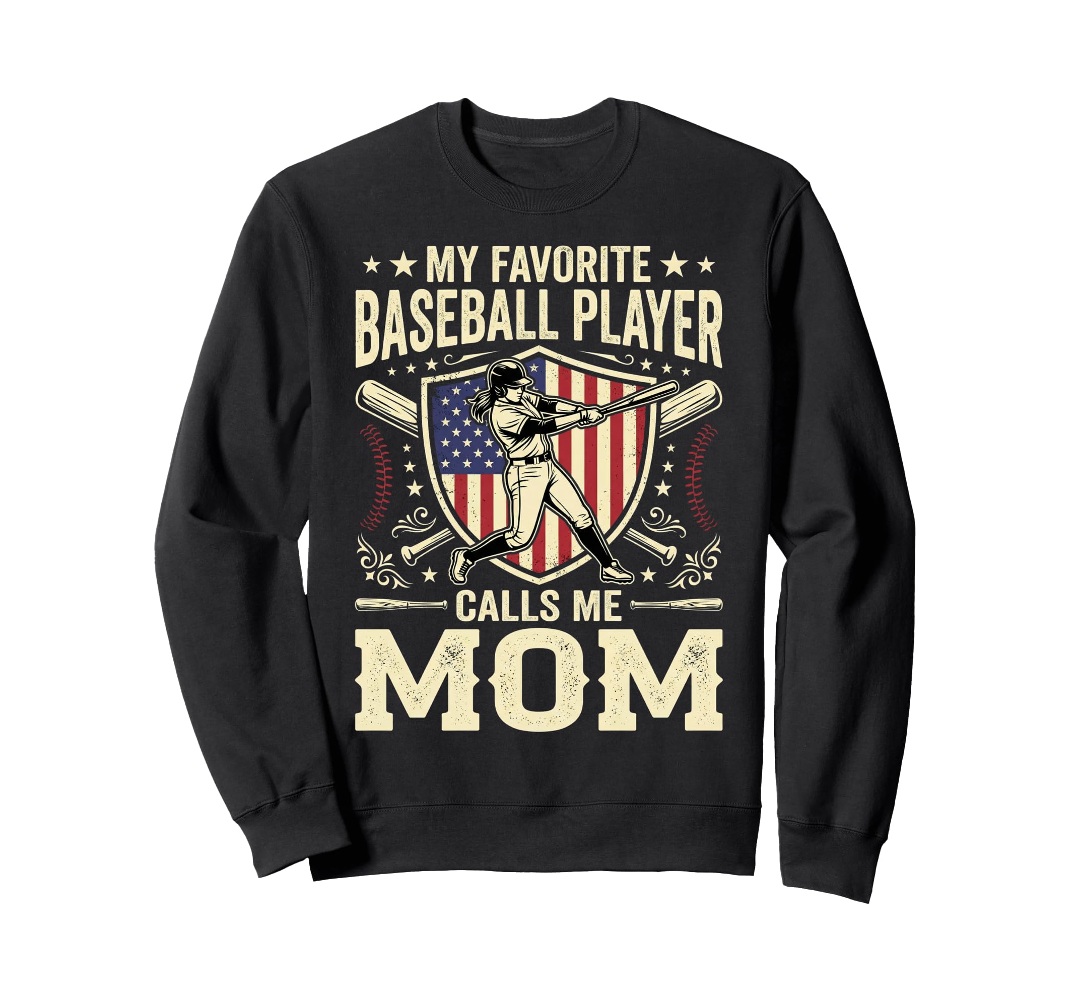 Mothers Day My Favorite Baseball Sweatshirt - Custom Art Print for Adults - T-Shirt, Sweatshirt, Hoodie
