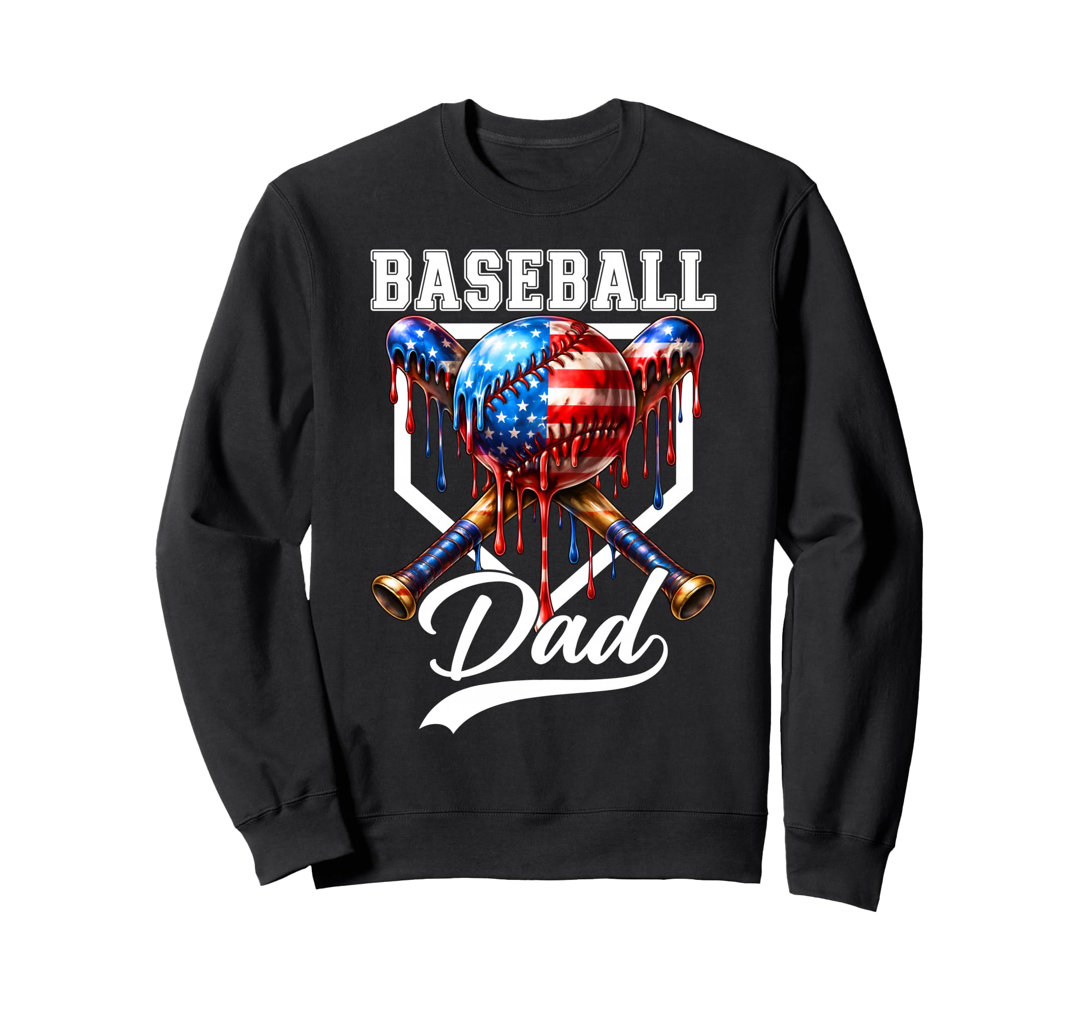 Baseball Dad Drip Fathers Day Daddy Sweatshirt - Streetwear Style Unisex - T-Shirt, Sweatshirt, Hoodie