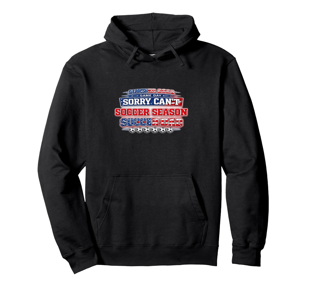 Summer 2026 Soccer Match Day Game Day Dad Hoodie - Custom Art Print Unisex - T-Shirt, Sweatshirt, Hoodie