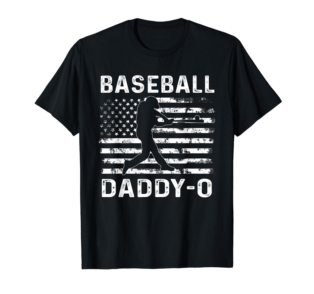 Baseball Daddy O Dad Usa Flag 4Th July T-Shirt - Fun Novelty Design Unisex - T-Shirt, Sweatshirt, Hoodie