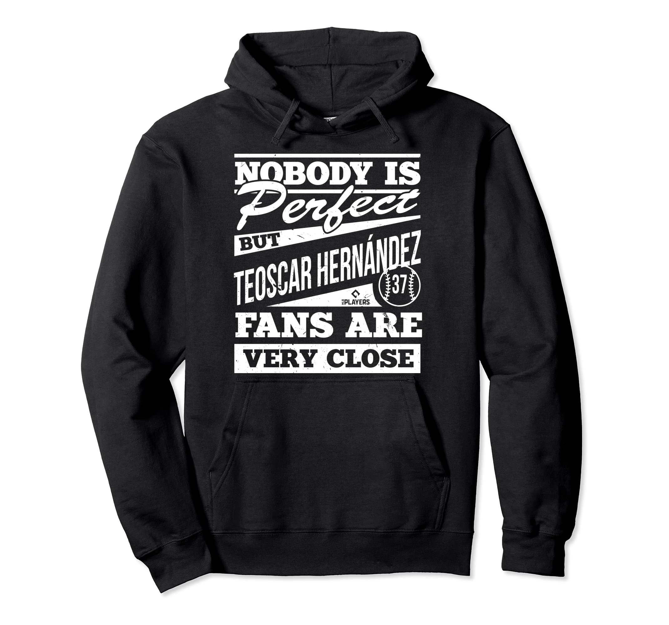 Nobody Is Teoscar Hernandez Fans Funny Hoodie - Novelty Apparel for Adults - T-Shirt, Sweatshirt, Hoodie