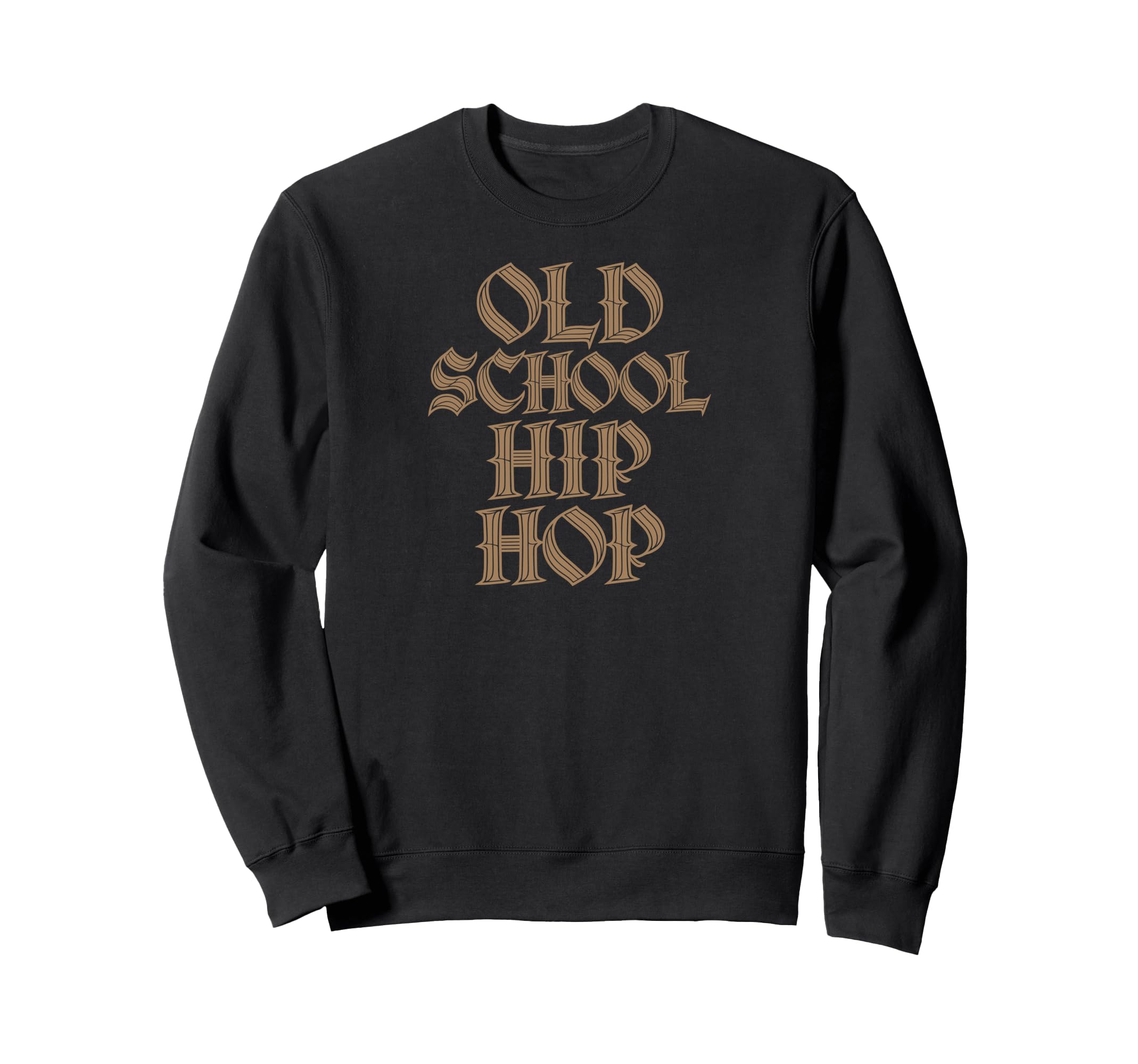 Old School Hip Hop Sweatshirt - Casual Everyday Wear Unisex - T-Shirt, Sweatshirt, Hoodie