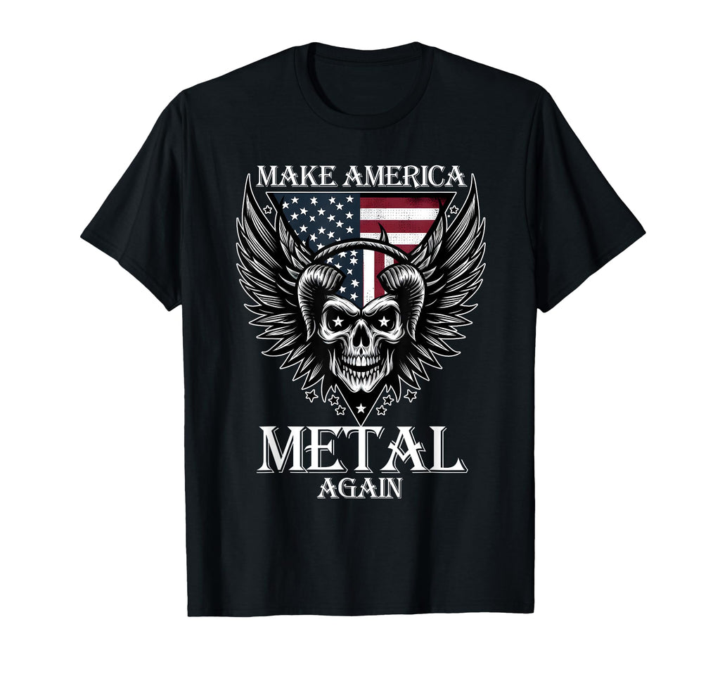 Make America Metal Again 80S T-Shirt - Casual Everyday Wear Unisex - T-Shirt, Sweatshirt, Hoodie