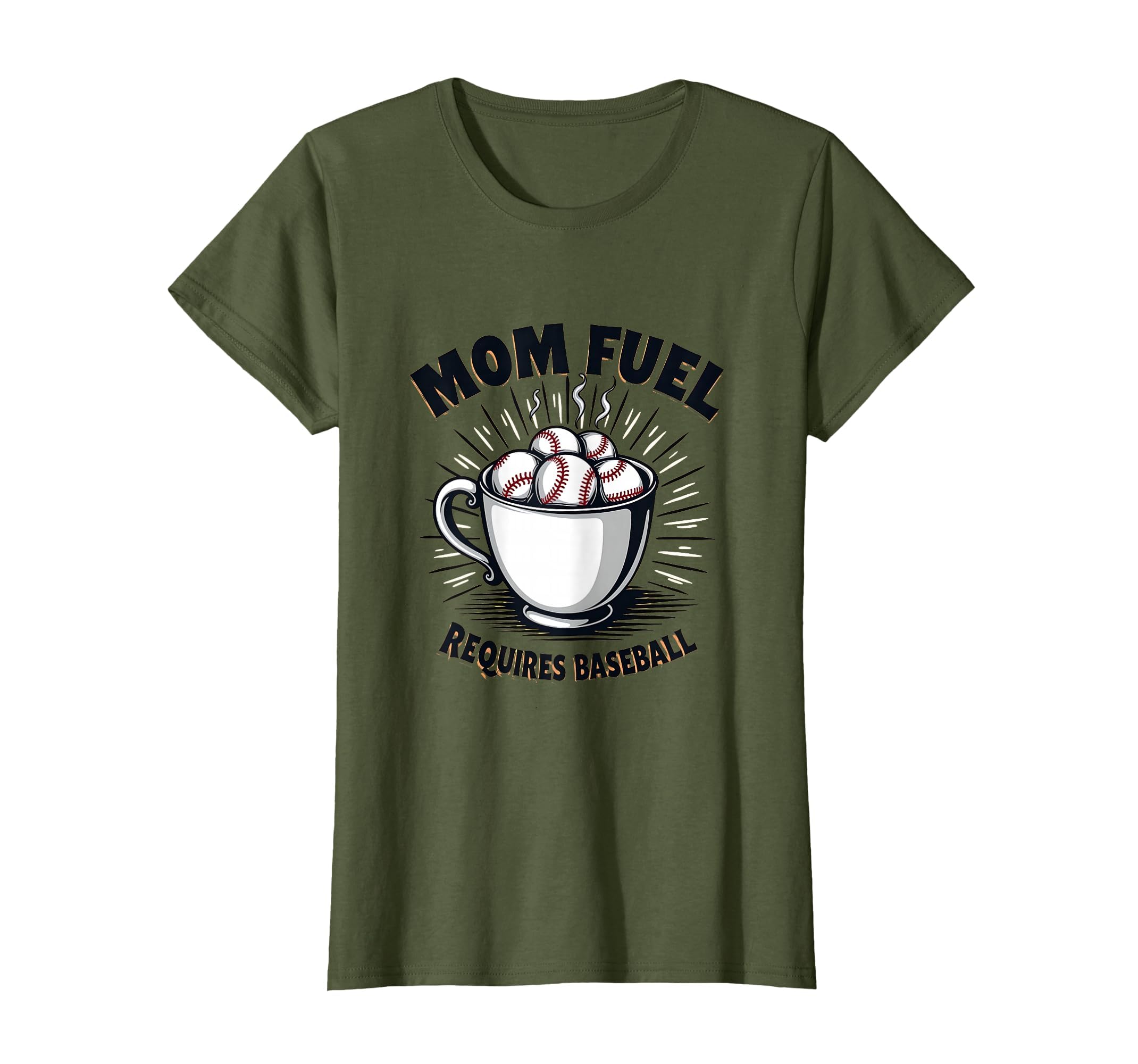 Mom Fuel Requires Baseball Fun T-Shirt - Casual Everyday Wear Unisex - T-Shirt, Sweatshirt, Hoodie