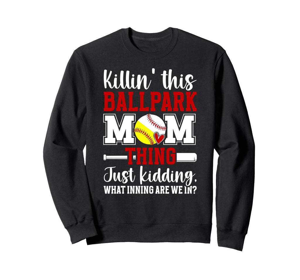 This Ballpark Mom Thing Baseball Sweatshirt - Streetwear Style Unisex - T-Shirt, Sweatshirt, Hoodie