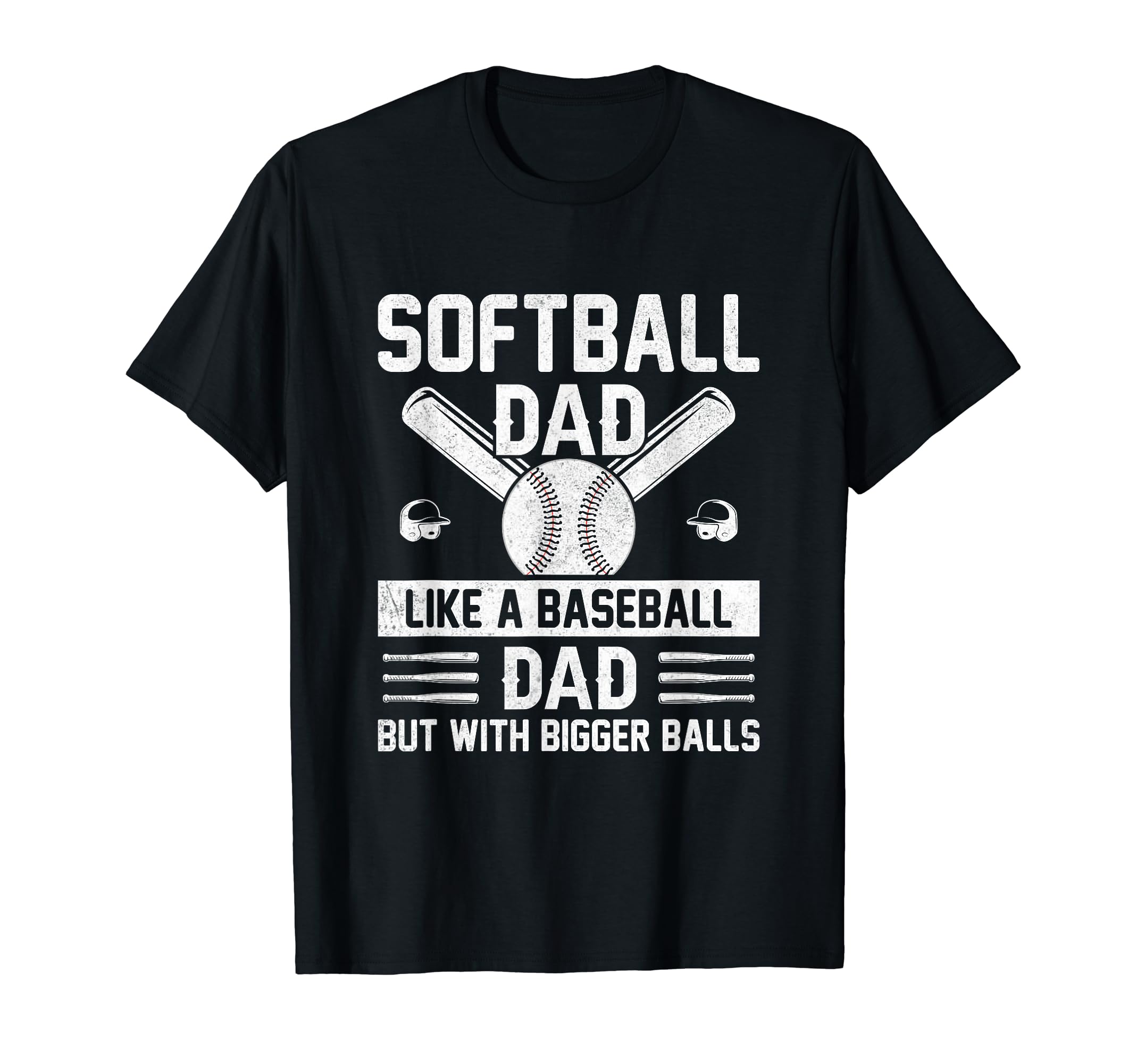 Fathers Day Softball Dad Like T-Shirt - Streetwear Style Men Women - T-Shirt, Sweatshirt, Hoodie