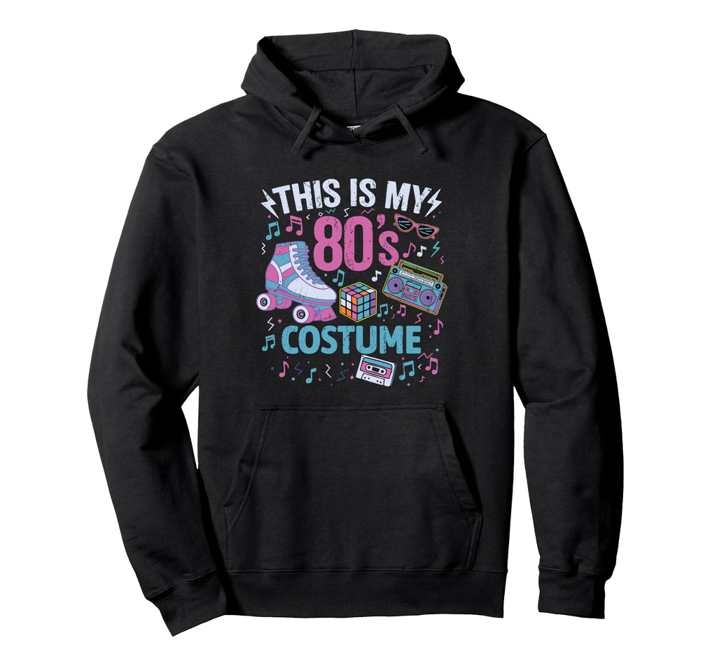 Roller Skates This Is My 80S Costume Hoodie - Streetwear Style Men Women - T-Shirt, Sweatshirt, Hoodie