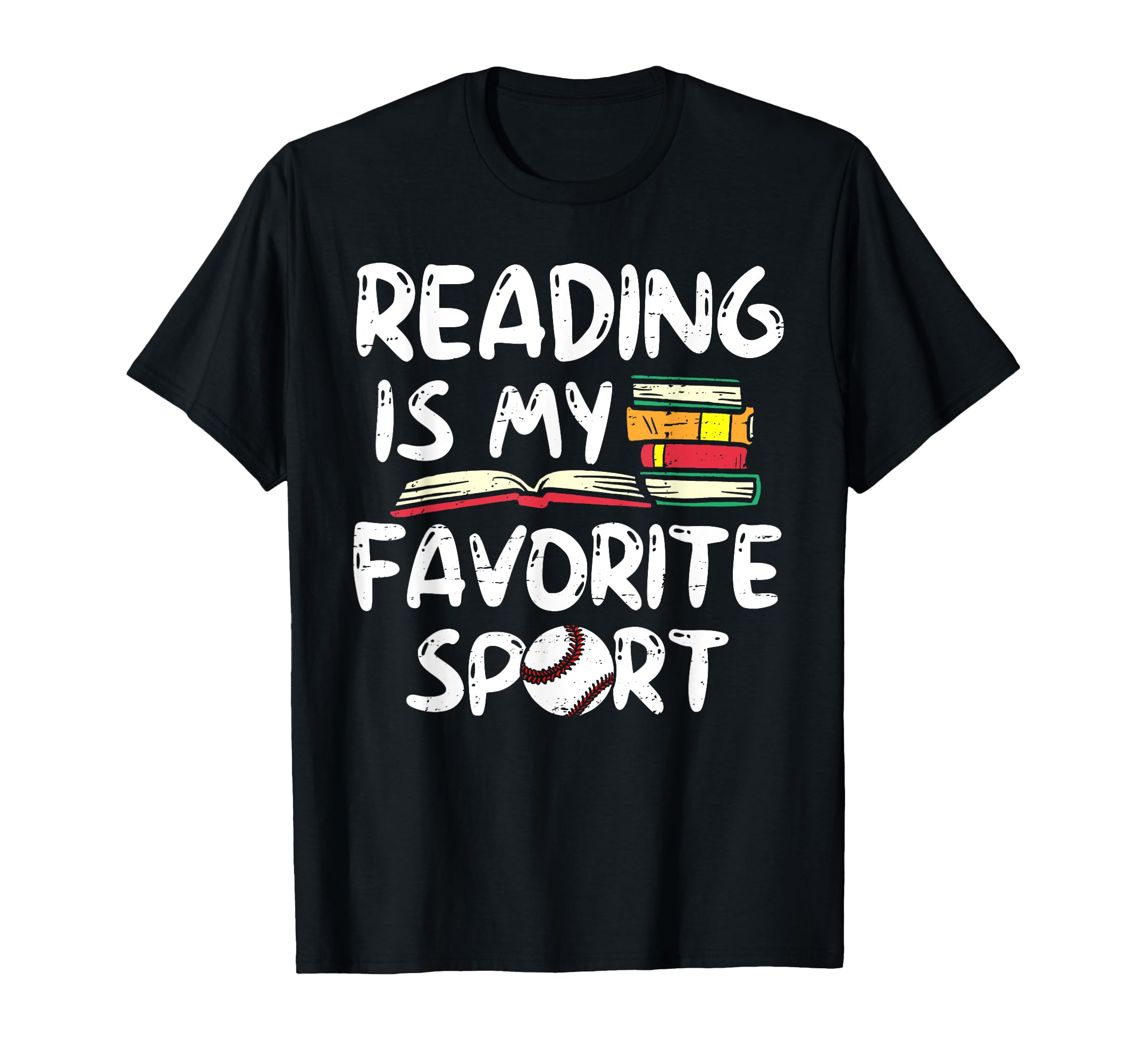 Reading Is My Favorite Sport T-Shirt - Fun Novelty Design Men Women - T-Shirt, Sweatshirt, Hoodie