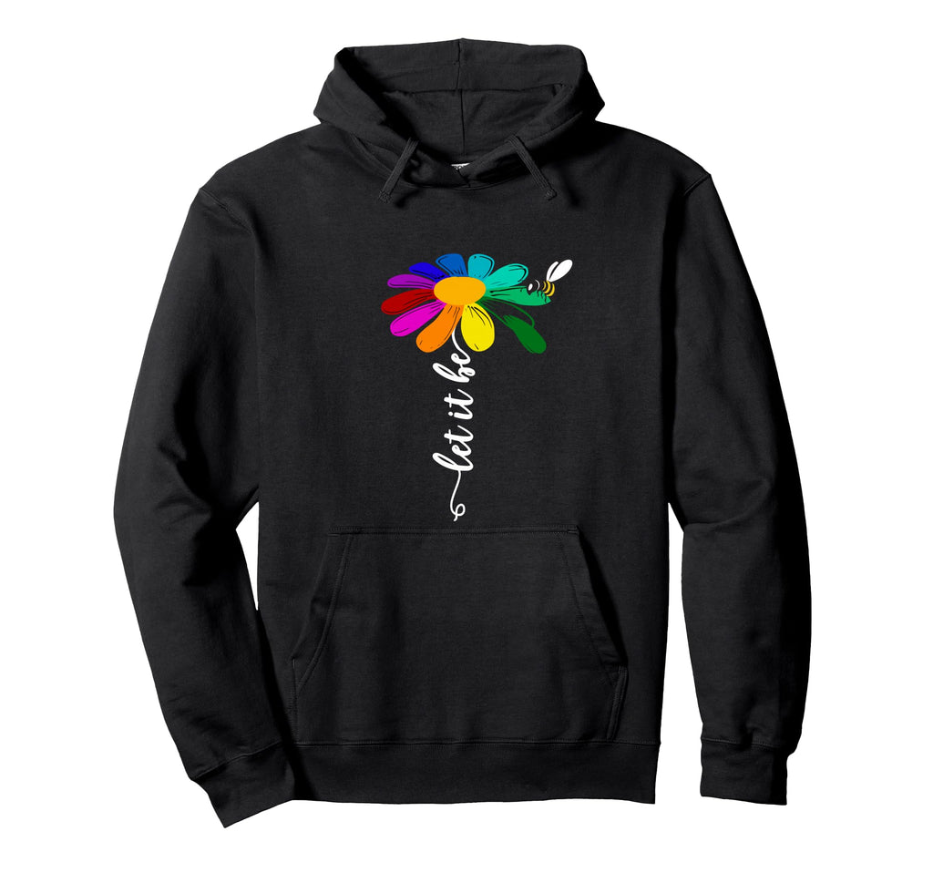 Let It Be Lgbtq Flower Aesthetic Hoodie - Fun Novelty Design Men Women - T-Shirt, Sweatshirt, Hoodie