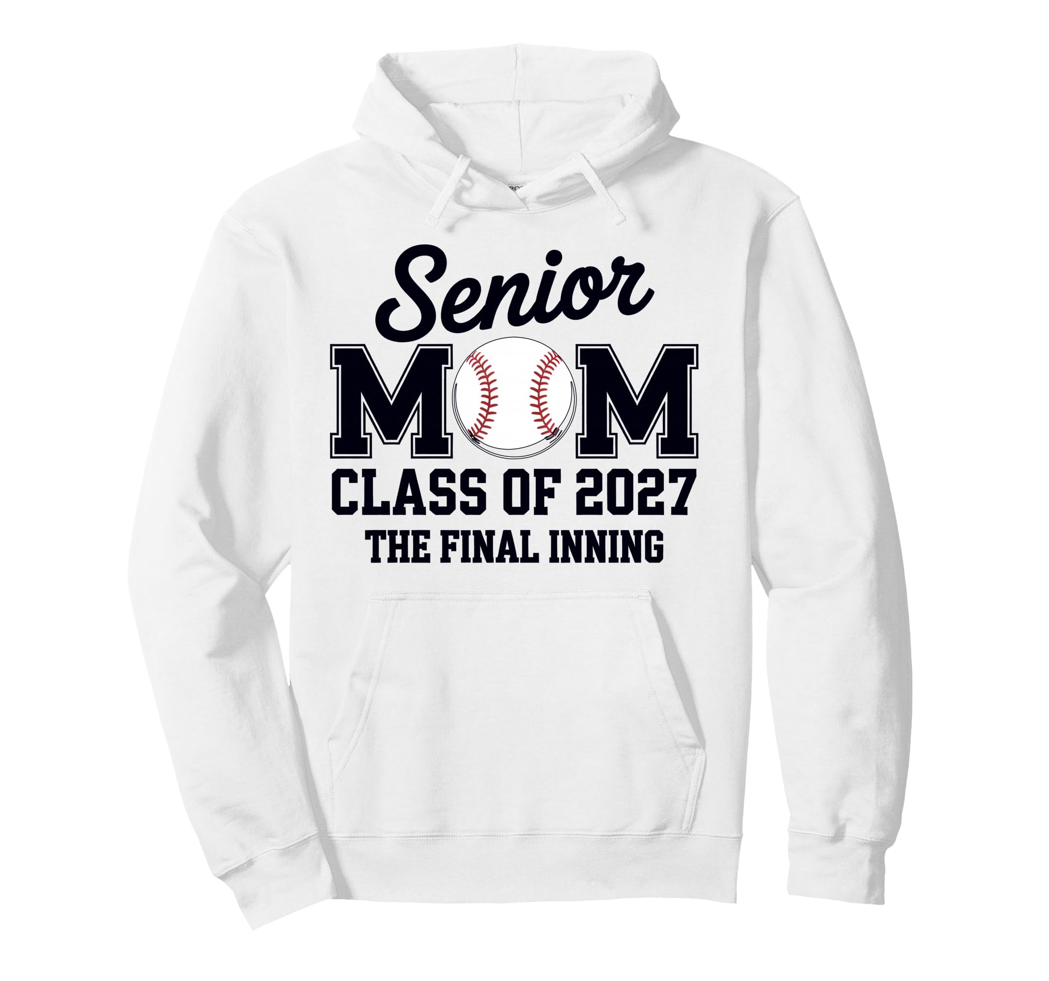 Class 2027 Baseball Mom Senior Hoodie - Casual Everyday Wear Unisex - T-Shirt, Sweatshirt, Hoodie