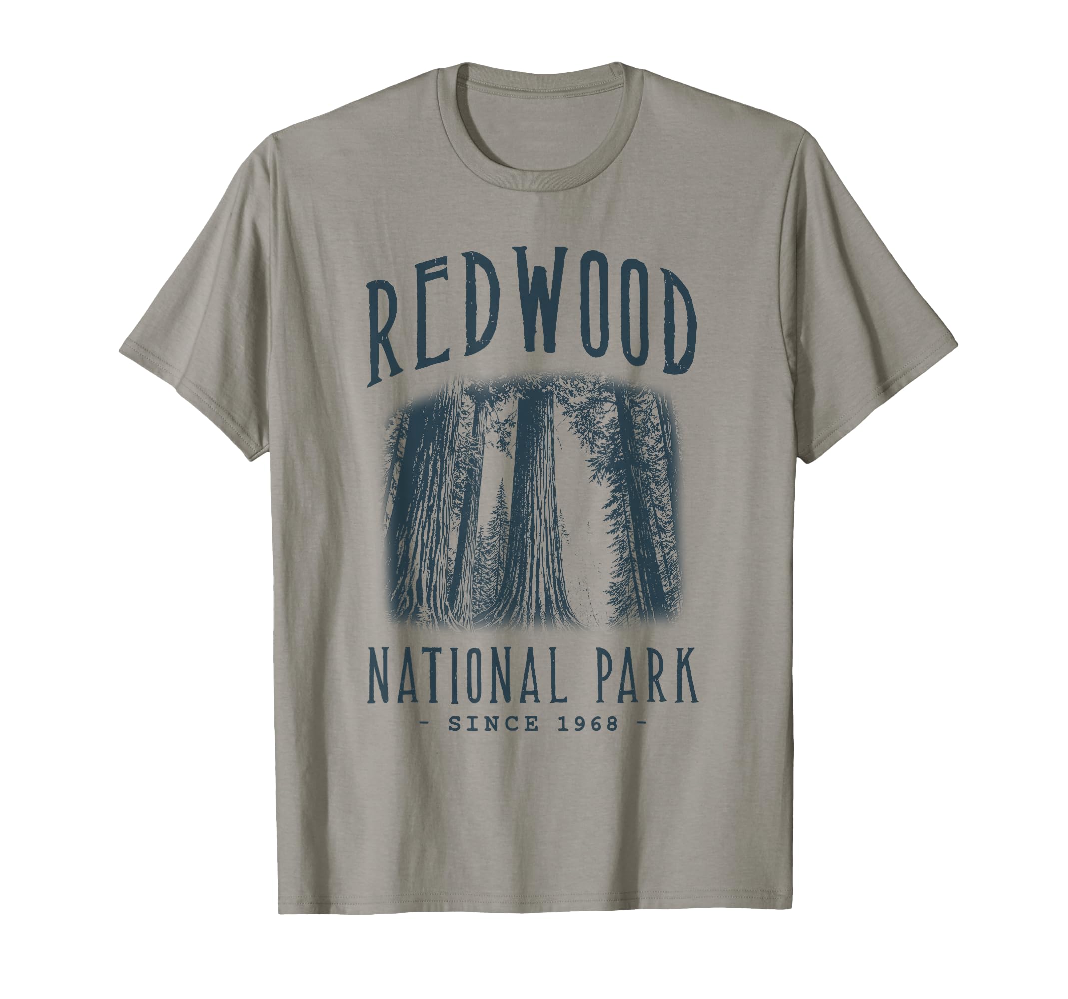 Redwood National Park California T-Shirt - Novelty Apparel Men Women - T-Shirt, Sweatshirt, Hoodie
