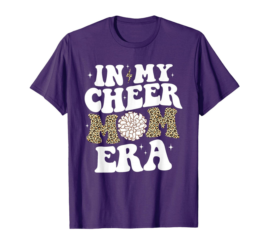 My Cheer Mom Era Game Day T-Shirt - Casual Everyday Wear Unisex - T-Shirt, Sweatshirt, Hoodie