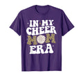 My Cheer Mom Era Game Day T-Shirt - Casual Everyday Wear Unisex - T-Shirt, Sweatshirt, Hoodie