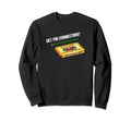 Get Connection Cassette Tape Sweatshirt - Casual Everyday Wear Men Women - T-Shirt, Sweatshirt, Hoodie